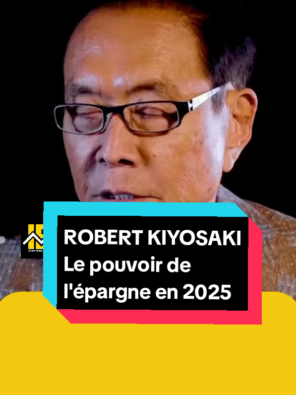 ROBERT KIYOSAKI Le pouvoir de l'épargne en 2025 #success #motivation #2025 