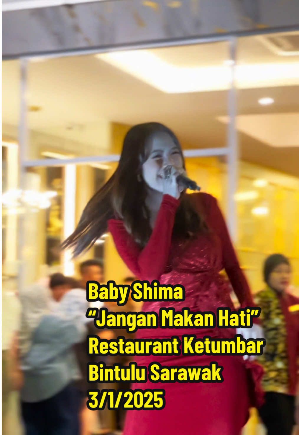 Membalas @Syantik Menawans Persembahan Baby Shima di Bintulu Sarawak lagu jangan makan hati #royamorofficial #restaurantketumbar #bintulusarawak #babyshima #babyshimadibintulu #janganmakanhati @Neng BabyShima 