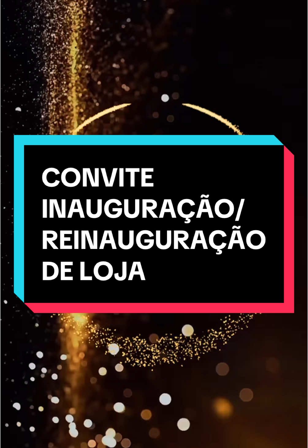 CONVITE PARA INAUGURAÇÃO/REINAUGURAÇÃO DE LOJA . Usem esse modelo no capcut. #CapCut #convite #inauguracaoloja #reinauguracaoloja 