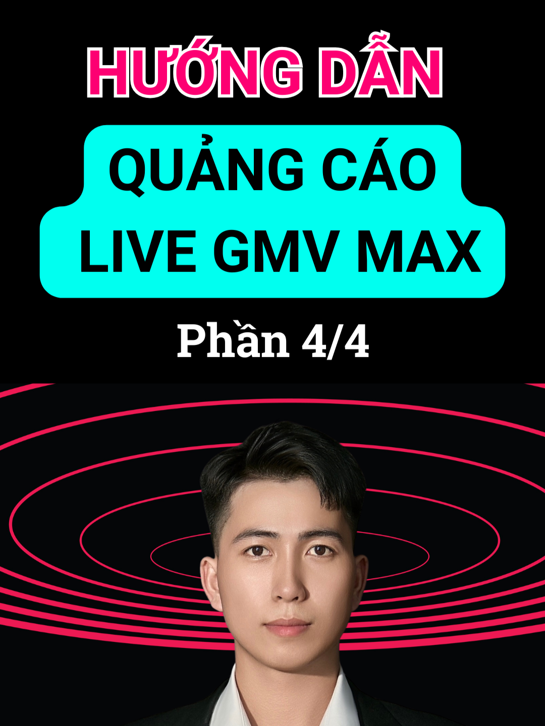 Phần 4/4 - Hướng dẫn chạy quảng cáo LIVE GMV Max trên TikTok, ước gì biết sớm hơn để tránh lãng phí ngân sách - Lê Duy Hiệp #leduyhiep