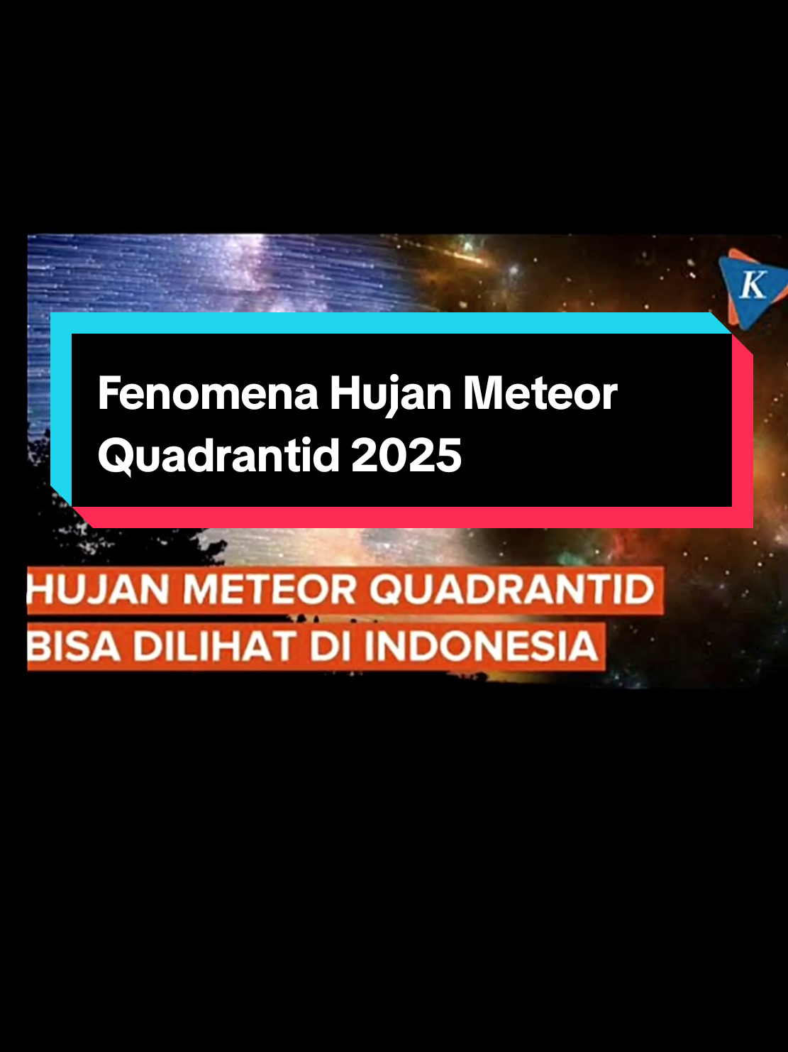 Puncak hujan meteor Quadrantid akan terjadi pada bulan ini yang diprediksi akan terjadi pada tanggal 3-4 Januari 2025. Hujan meteor Quadrantid ini telah dimulai sejak tanggal 28 Desember 2024 dan akan berakhir pada tanggal 12 Januari 2025. #trending #fyp #fenomenalangka #hujanmeteorindonesia #fenomenalangit  #foryoupage #langitmalam #astronomy #NASA #viralvideo #lewatberandamufypシ゚viraltiktok #2025 #universe #astrophotography #xyzbca #tiktok #plisssfyp #nightsky 