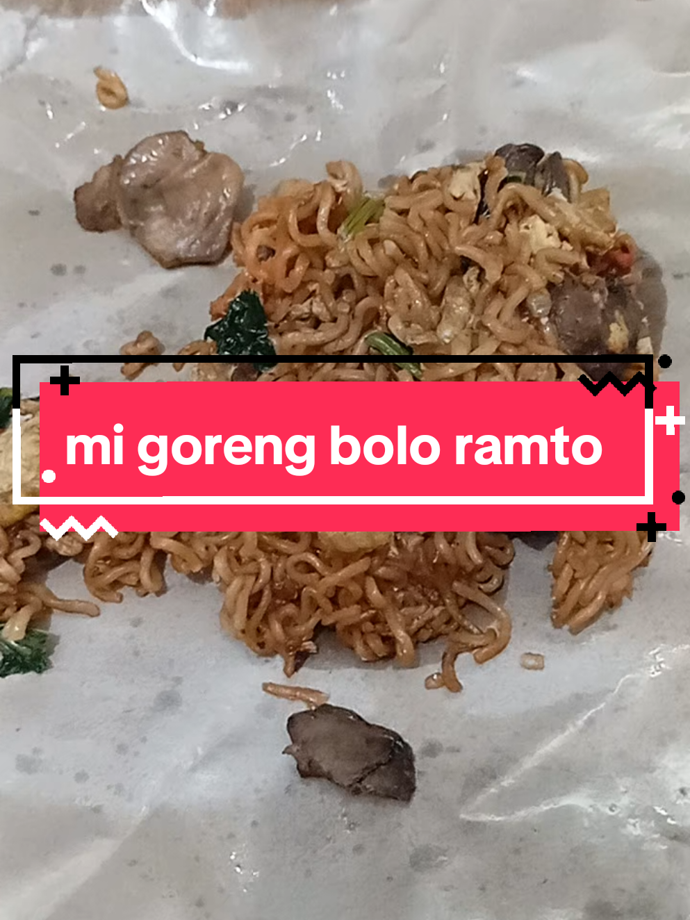 mi goreng bolo ramto