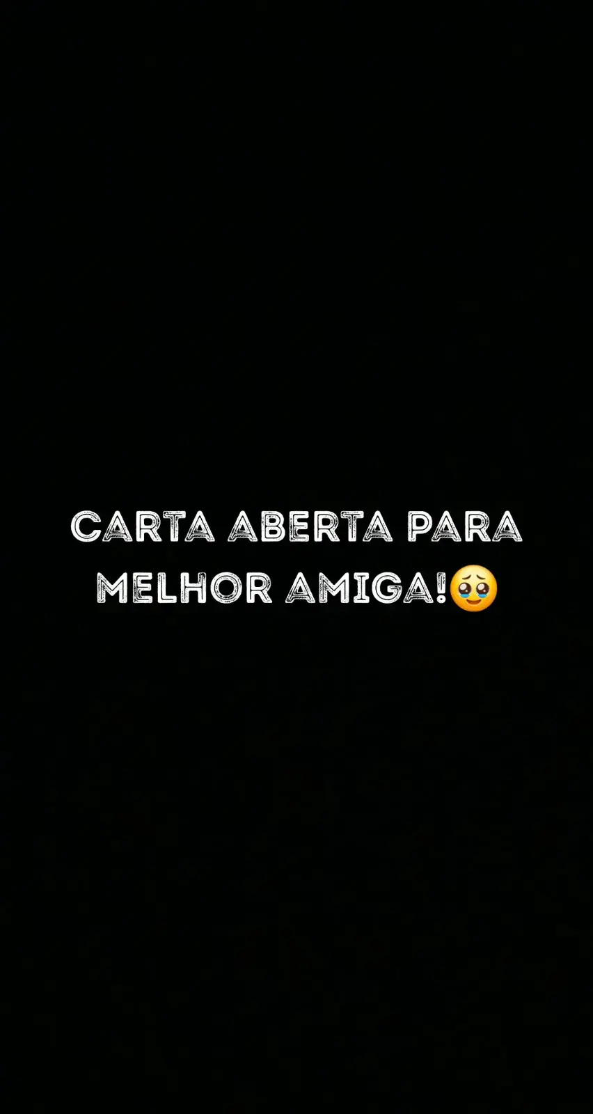 Há tantas coisas que eu poderia dizer sobre nossa amizade que não sei nem por onde começar. Vc é aquela pessoa que entrou na minha vidah e, de alguma forma, fez tudo ficar melhor, mais leve, mais divertido. Escrever essa carta é a maneira que encontrei de te agradecer e de te mostrar o quanto vc é especial para mim.❤️ Desde que nos conhecemos, senti que havia algo diferente entre nós. Uma conexão única, como se fôssemos destinadas a nos encontrar. Com vc, sempre foi fácil ser eu mesma, sem máscaras, sem reservas. A nossa amizade é um espaço seguro onde posso ser vulnerável, onde posso compartilhar minhas alegrias, minhas tristezas e todas as minhas esquisitices, sabendo que serei compreendida e aceita.❤️ Vc esteve ao meu lado em todos os momentos importantes da mnh vidah, sejam eles bons ou ruins. Vc foi o meu apoio quando eu precisei de um ombro para chorar, a minha companheira de risadas nas horas mais inesperadas e a minha conselheira nas decisões mais difíceis.  Sua presença é um presente constante,  uma luz que ilumina até os dias mais escuros. ❤️ O que mais admiro em vc é a sua capacidade de enxergar o melhor nas pessoas e nas situações.  Vc tem uma visão otimista da vidah que contagia todos ao teu redor. Quando estou com vc, é como se os problemas ficassem menores e as soluções mais próximas. Sua força, sua resiliência e sua alegria são inspirações diárias para mim.❤️ Vc me ensinou tanto ao longo desse tempo de amizade, e nem seu se vc tem noção disso. Aprendi a importância da lealdade, do respeito e, acima de tudo, da empatia. Vc me mostrou que a verdadeira amizade é estar presente, não importa a situação, e que as palavras podem curar tanto quanto um abraço. E por isso, sou eternamente grata.❤️ Lembro-me de tentas histórias que vivemos juntas que poderia passar horas revivendo cada uma delas. As noites de conversas interminável que só nós entendemos.  Tudo isso construiu um tesouro de memórias que guardo com carinho no meu coração.❤️ Também tivemos nossos momentos de silêncio, de distância,  mas, mesmo nesses momentos, a nossa amizade nunca foi abalada. É como se o tempo e a distância não pudessem interferir no que construímos. E isso, para mim, é a prova de que o que temos é real, eu verdadeiro. ❤️ Quando penso no futuro sei que ainda temos muito tempo de amizade para viver juntas. Ainda há muitos segredos para compartilhar,  muitos sonhos para realizar, muitas fofocas para fazer. Quero estar ao seu lado em cada uma das suas conquistas, quero te ver brilhar e conquistar tudo o que deseja.❤️ E, se algum diah vc duvidar de si mesma, se o mundo parecer pesado demais, lembre-se de que estarei sempre aqui, pronta para te lembrar do quão incrível e especial vc é.  Pq, para mim, vc é mais do que uma amiga. Vc é uma irmã que a vidah me deu, um presente que eu pretendo cuidar para sempre.❤️ Obrigada por ser quem vc é, por me fazer rir quando eu mais precisava, por me dar forças quando eu achava que não tinha mais nenhuma.  Nossa amizade é um dos maiores presentes da mnh vidaah. E eu não trocaria isso por nada.❤️