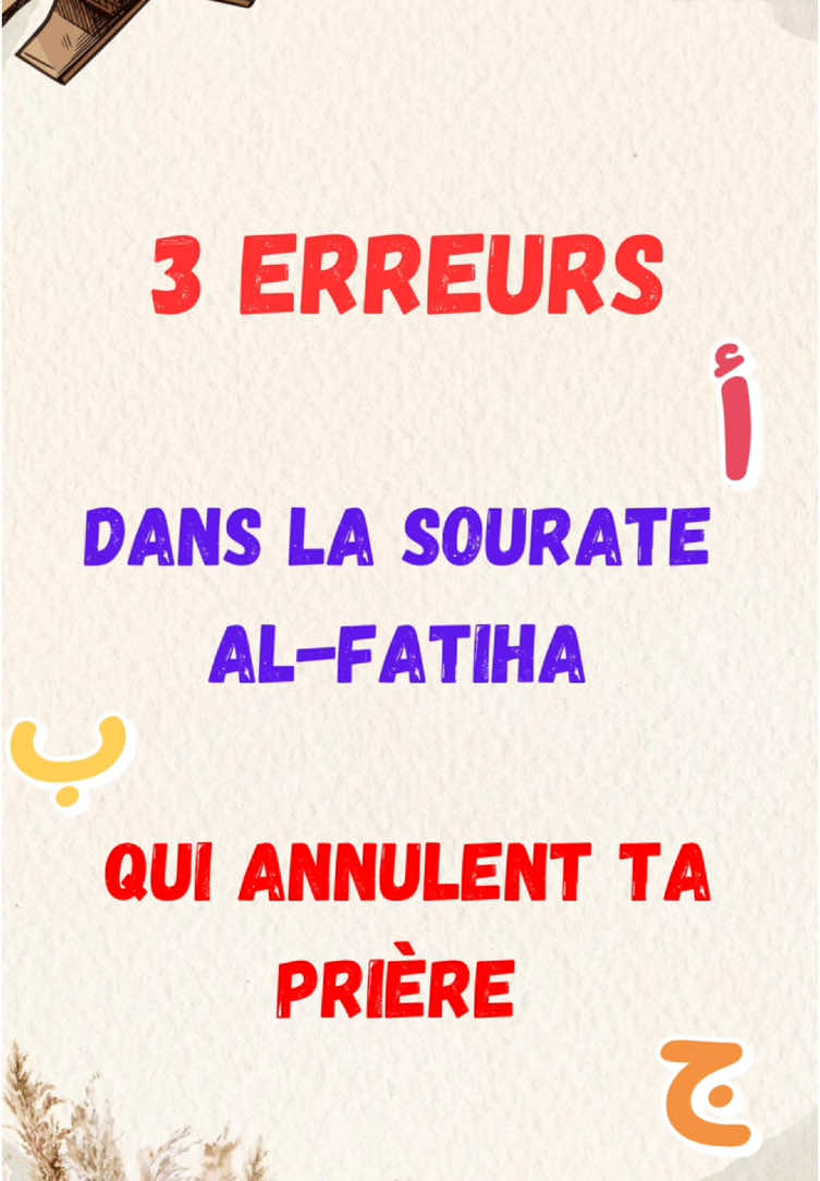 3 Erreurs de prononciation qui annulent ta prière dans la sourate Al-Fatiha ❌