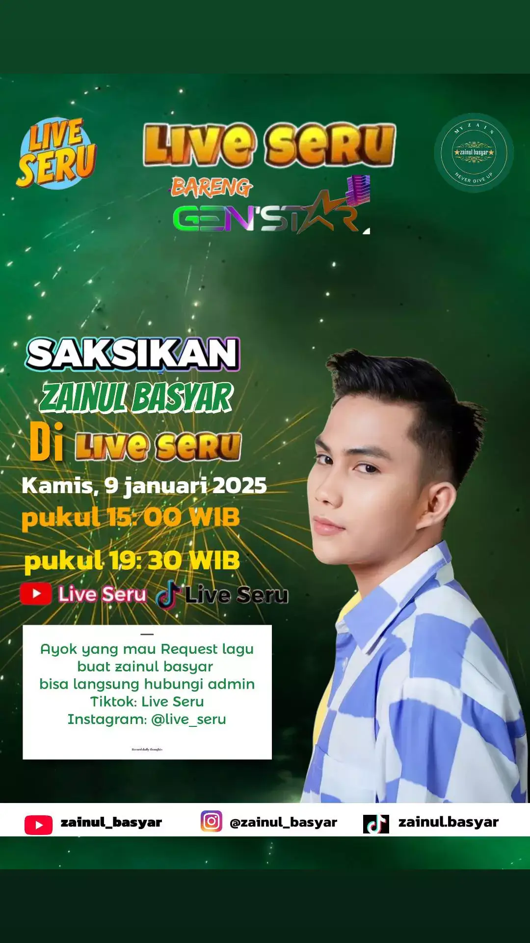 Assalamualaikum semuanya,, jangan lupa ya hari kamis tgl 9 ada kesayangan kita ni @zainul yg akan tampil di @live_seru . Stay tune ya 🥰💚💚💚 #zainulbasyar #myzain #liveseru #pyfツ #viral 