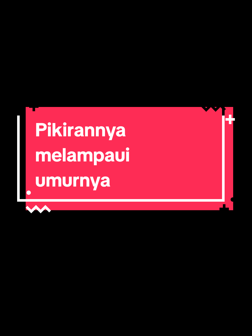 Pikirannya melampaui umurnya #fyp #CapCut #motivasi #experiment #story #challenge #vision #kenalikata #katakata #motivasion #endurence 