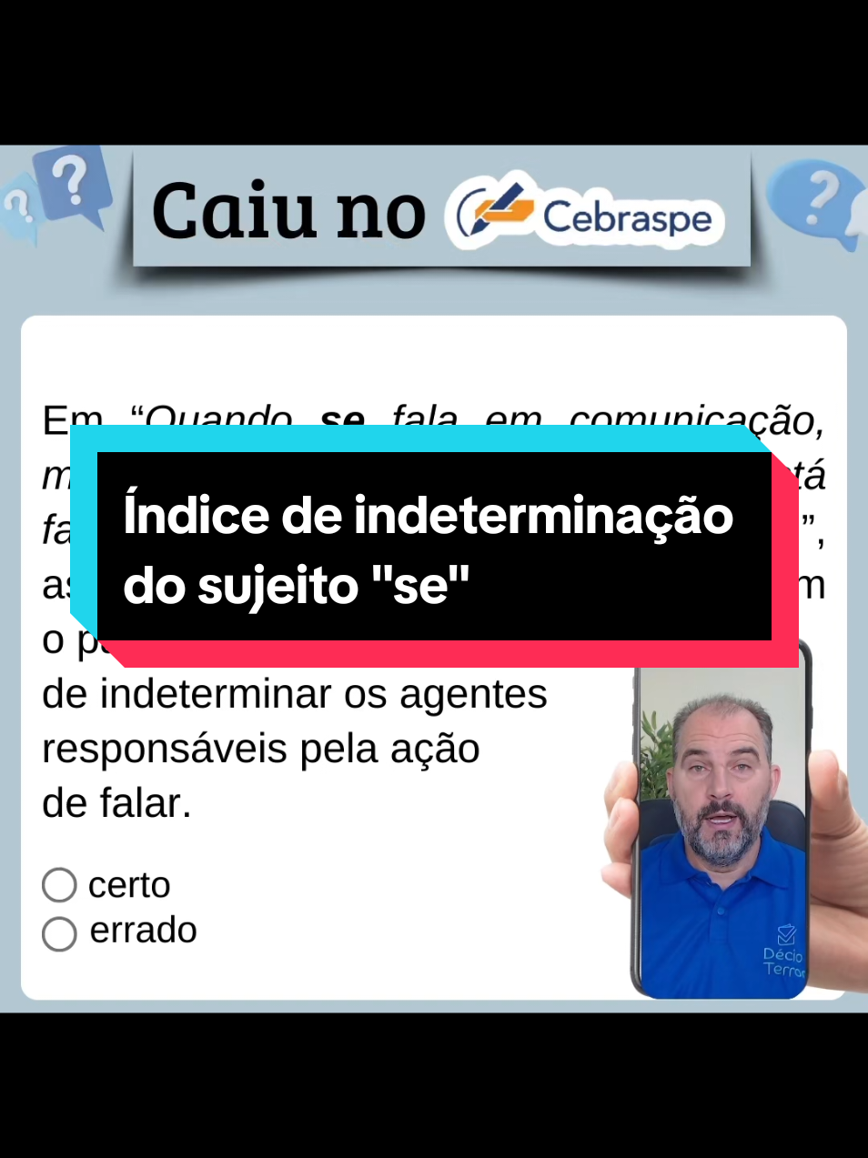 Questão cobra o Índice de indeterminação do sujeito 