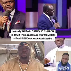 Nobody Will Be In CATHOLIC CHURCH Today, If Them Encourage their MEMBERS to Read BIBLE ~ Apostle Abel Damina . #TrendingStory #viralpost #WatchThis #fyp 