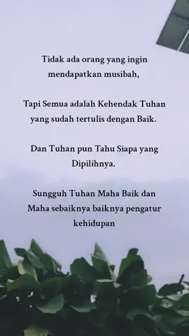 Tuhan Maha Baik #Quote #Jiwa #Life