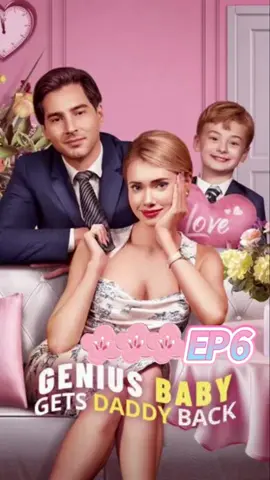 Episode 6: Sorry for being late, I missed my son's birthday a bit today. 📺  Genius Baby Gets Daddy Back 