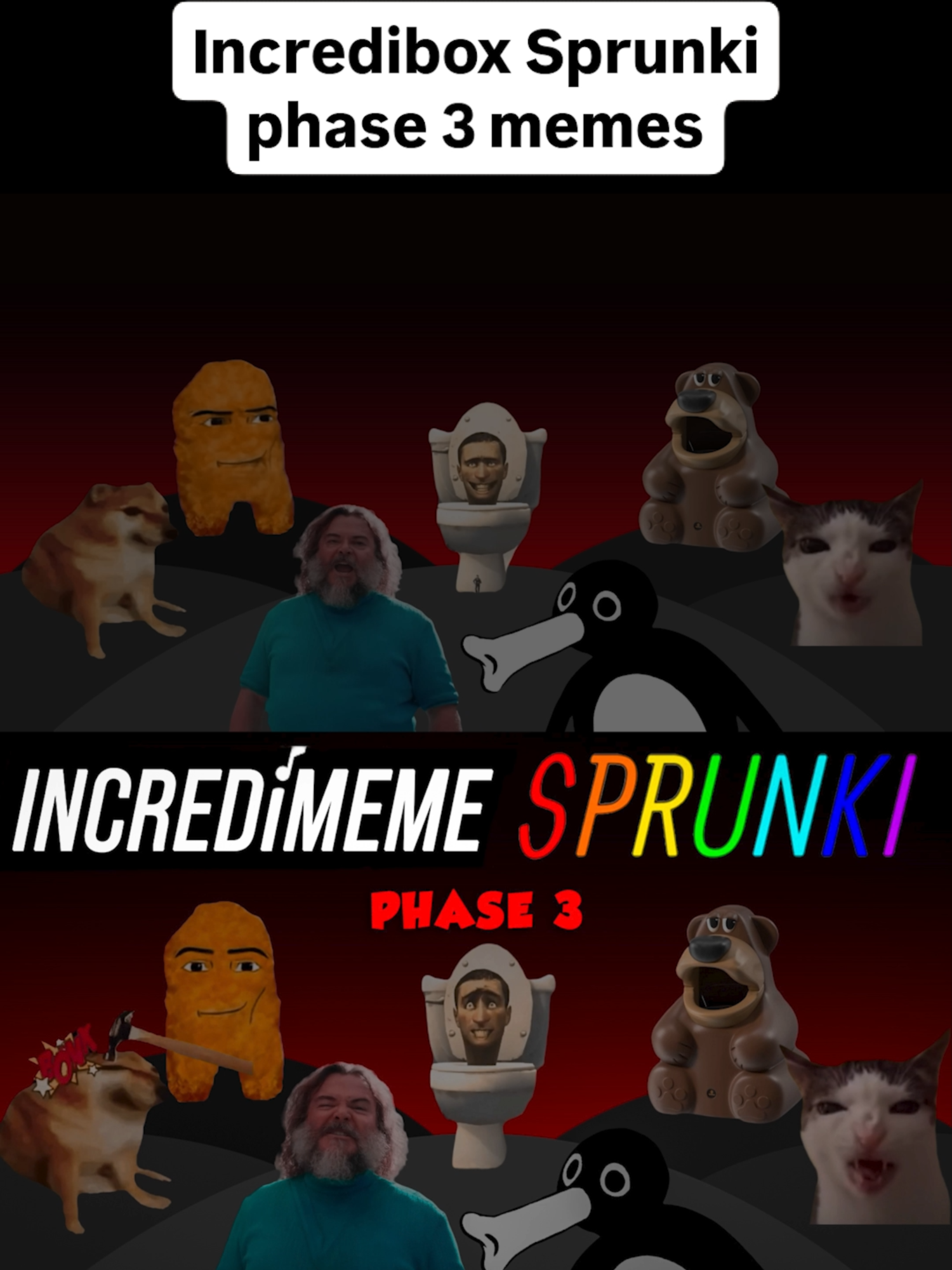 INCREDIMEME SPRUNKI PHASE 3! #incrediboxsprunki #sprunki