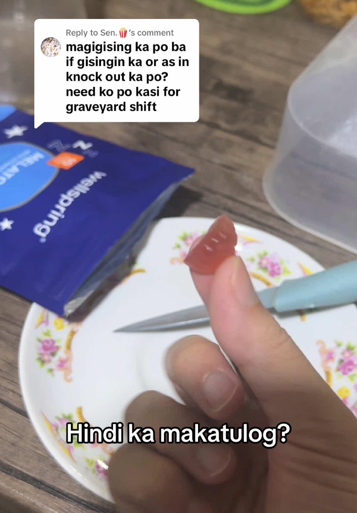 Replying to @Sen.🍿 you can do the half and kagat method of taking melatonin gummy if need makatulog for short time pero need din bumangon agad 😴 #melatonin #melatoningummies #sleep #sleepy #insomnia #graveyard #graveyardshift #callcenter 