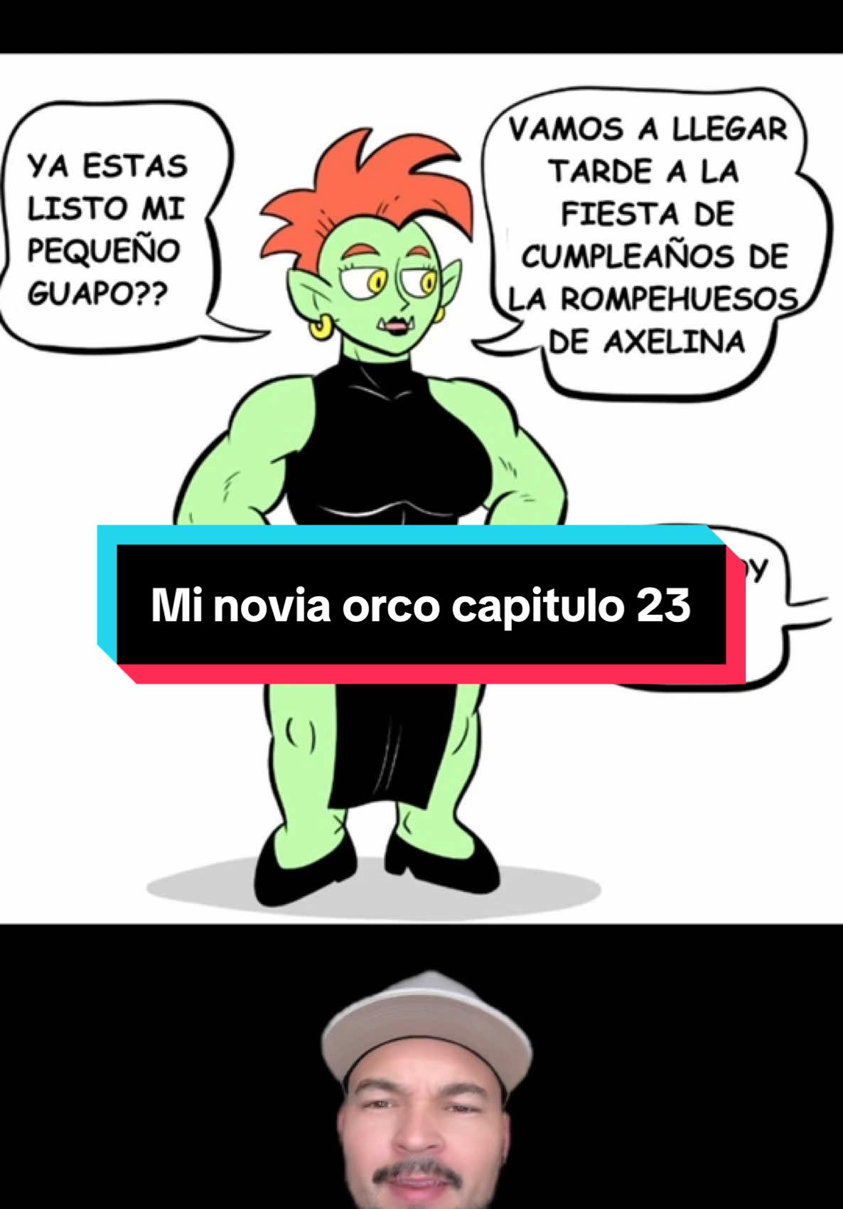 Mi novia orco capítulo 23, la fiesta de Axelina la rompehuesos