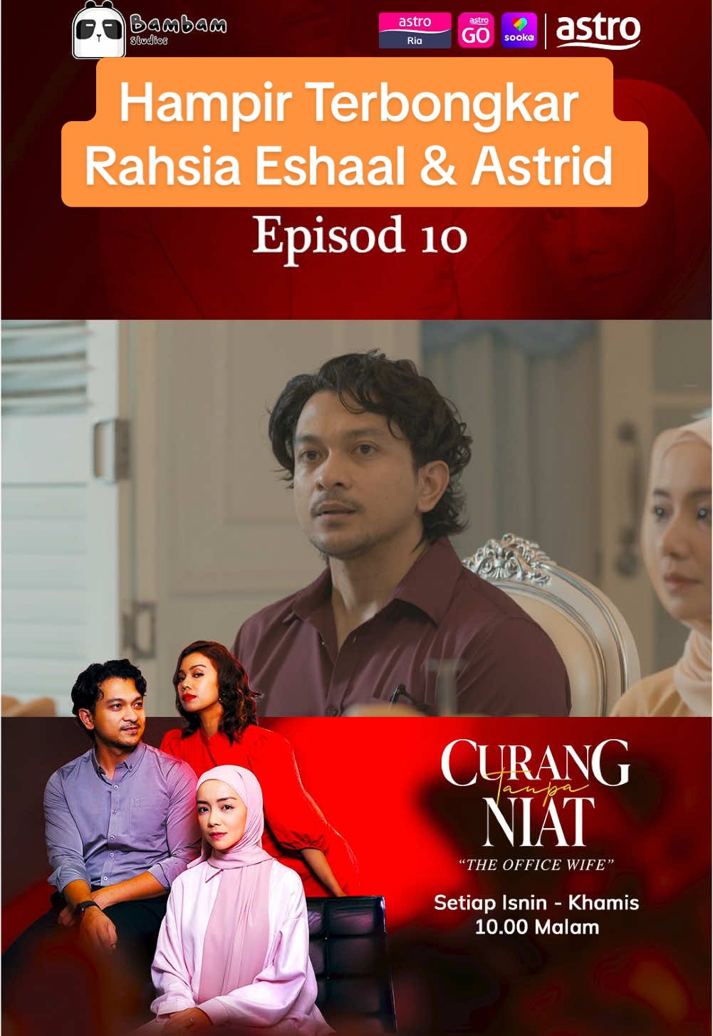 Gelabah Eshaal bila rakan sekerja hampir nak pecah rahsia mereka di office.. @Shukri Yahaya @Sharifah Sakinah Hemma Fit @@ifame.my Jom Usha drama CURANG TANPA NIAT (The Office Wife) - Setiap ISNIN - KHAMIS, 10 MALAM di Astro Ria, On Demand dan strim Astro Go. Boleh layan di mana mana saja, bila – bila masa! #JomUsha #AstroGo #OnDemand #CurangTanpaNiat #CTN #megadrama #astromalaysia #sookamalaysia #bambamstudios #malaydrama #trending #AstroBaharu #DramaTikTok #sembangentertainment #dramaviral #fypシ#SembangMovie #BamBamStudios #KongsiBersama #KongsiCerita