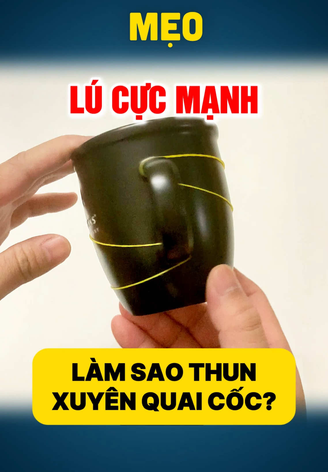 #mẹovặt 673 | Lú cực mạnh với thử thách luồn thun qua quai cốc #thuthachvui #dovui #meovui #funny 