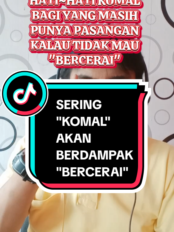 Hati hati sering Komal bisa bercerai.#akibatkomal #dampakseringkomal #jagammhubungandenganpasangan #motivasihidup #edukasipenggunasosmed 