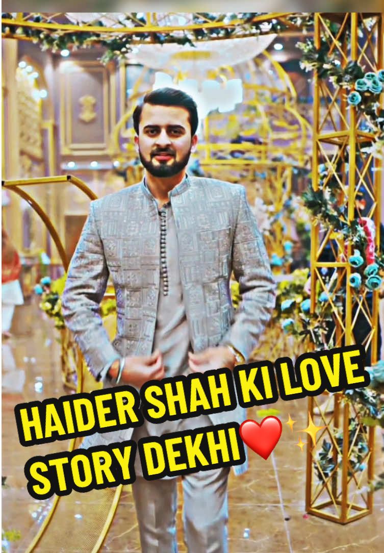 Haider shah ki muhabbat❤️✨ #haidershah #rajjabfamily #rajjabbutt #foryou #fyp #viral #foryoupage #trending #viral #foryou #trending #rajjabbutt #viral 