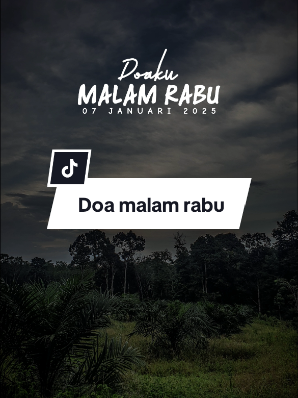 Doa malam rabu #CapCut #rabu #malamrabu #doa #fypシ #fyp #trending #viral #motivasikehidupan #motivasihidup #katakata #statusharian #status #quotes #storywa #quotestory 