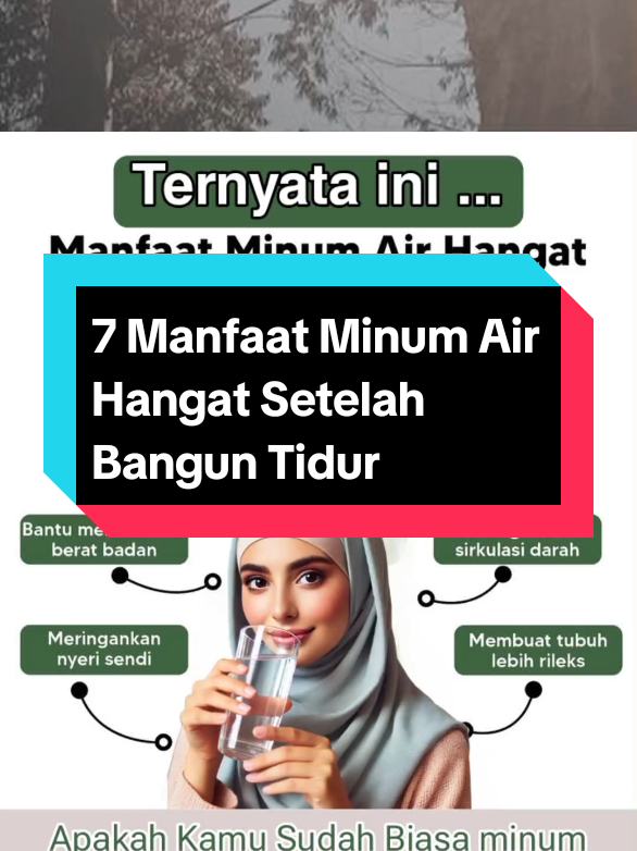 Membalas @nuraseani.ani  7 Manfaat Minum Airchangat setelah Bangun Tidur. #air #airhangat #minum 