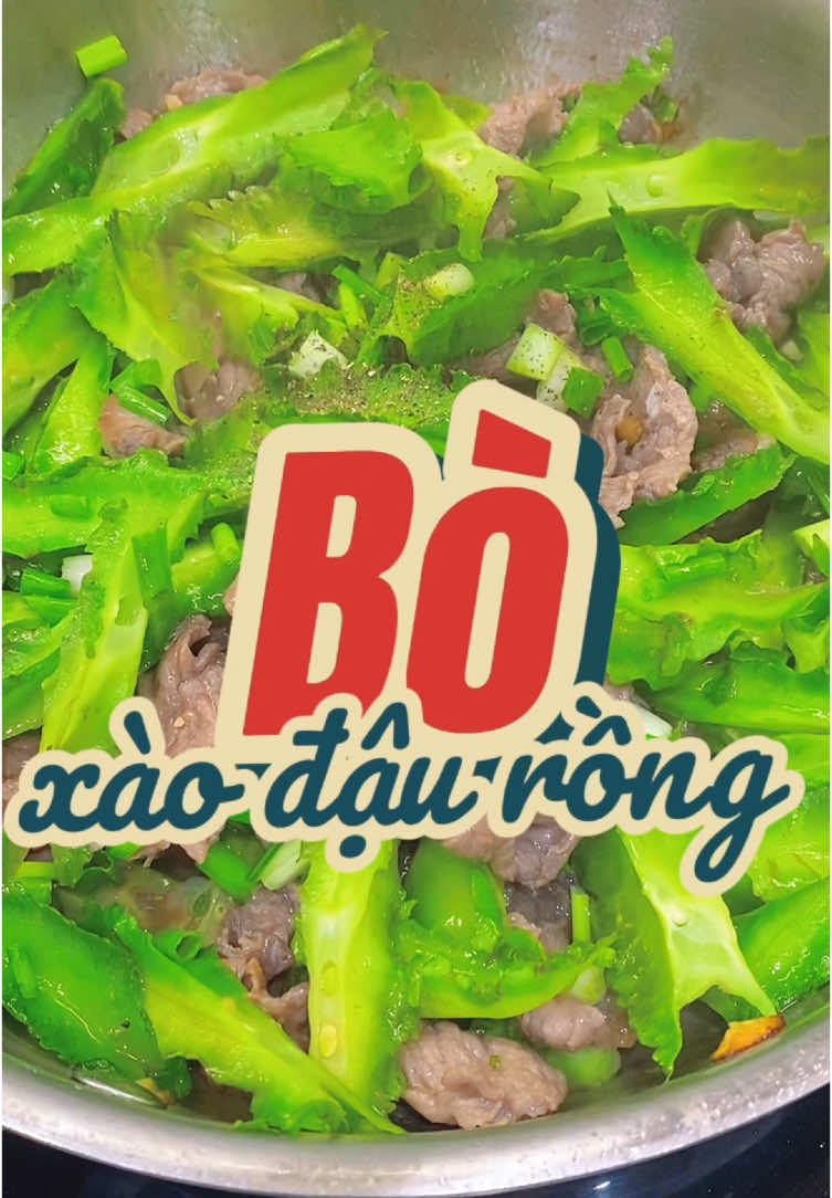 Bò xào đậu rồng #boxaodaurong #homnayangi #voluoi #2025 #nauancungtiktok #trending #tet2025♥ 