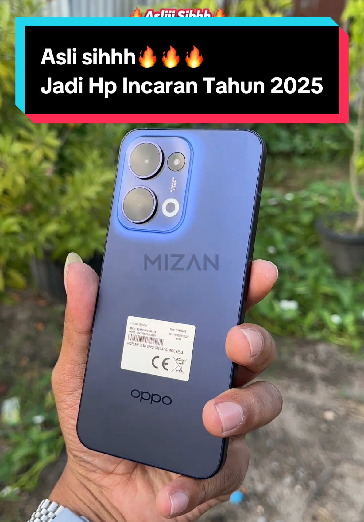 Asli sihhh🔥🔥🔥 Jadi Hp Incaran Tahun 2025 @ Toke Mizan #fyp #fypシ #opporeno135g #hpidaman #hpviral #masukberanda #berandatiktok #fypage #10millionviews #mizanponsel #2025 #trendingvideo #trendingsong #cinematic 