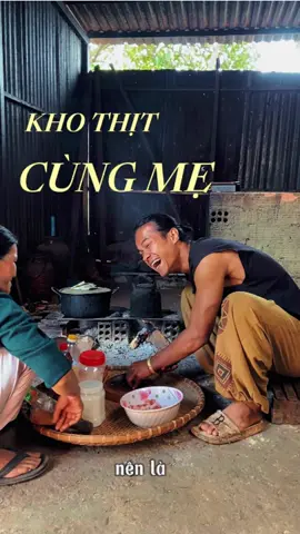 Kho thịt cùng mẹ #tarzantaynguyen #amthuctaynguyen #cuocsongtaynguyen #vanhoataynguyen 
