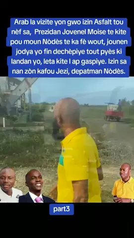 Arab la vizite yon gwo izin Asfalt tou nèf sa,  Prezidan Jovenel Moise te kite pou moun Nòdès te ka fè wout, jounen jodya yo fin dechèpiye tout pyès ki landan yo, leta kite l ap gaspiye. Izin sa nan zòn kafou Jezi, depatman Nòdès.#motivation #success #pourtoi 