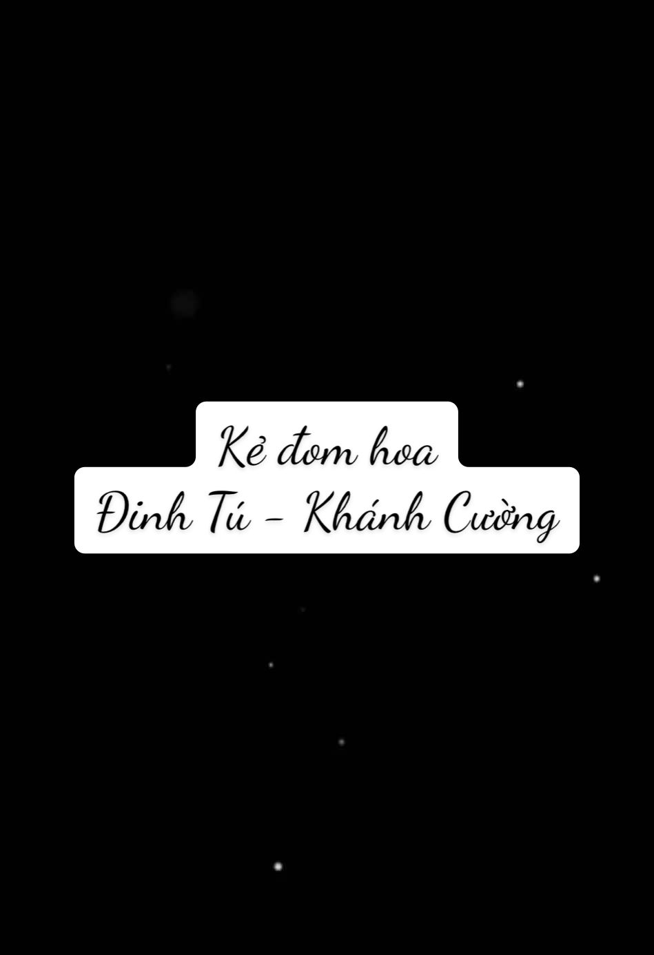 Vốn dĩ là kẻ đom hoa, người hái lại là người ta🥺 #kedomhoa #khanhcuong #dinhtu #SBTentertainment #nhachaymoingay #nhactamtrang #videolyrics #xuhuong2025 #khoanglang_1997 #fyp #foryou #fypシ 