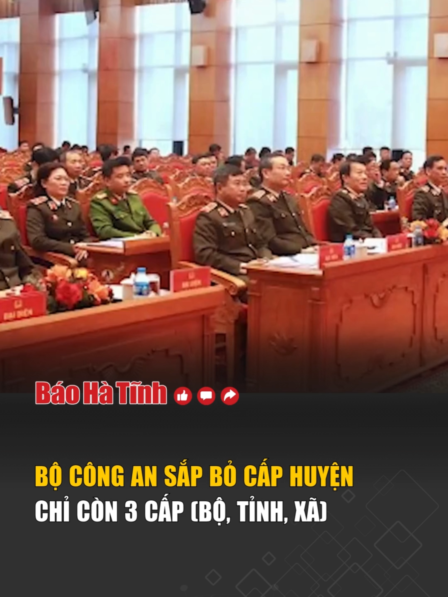 Bộ Công an chuẩn bị bỏ công an cấp huyện #tinnong #tinmoi #tiktoknews #socialnews #baohatinh #bocongan #tinhgonbomay #conganvietnam