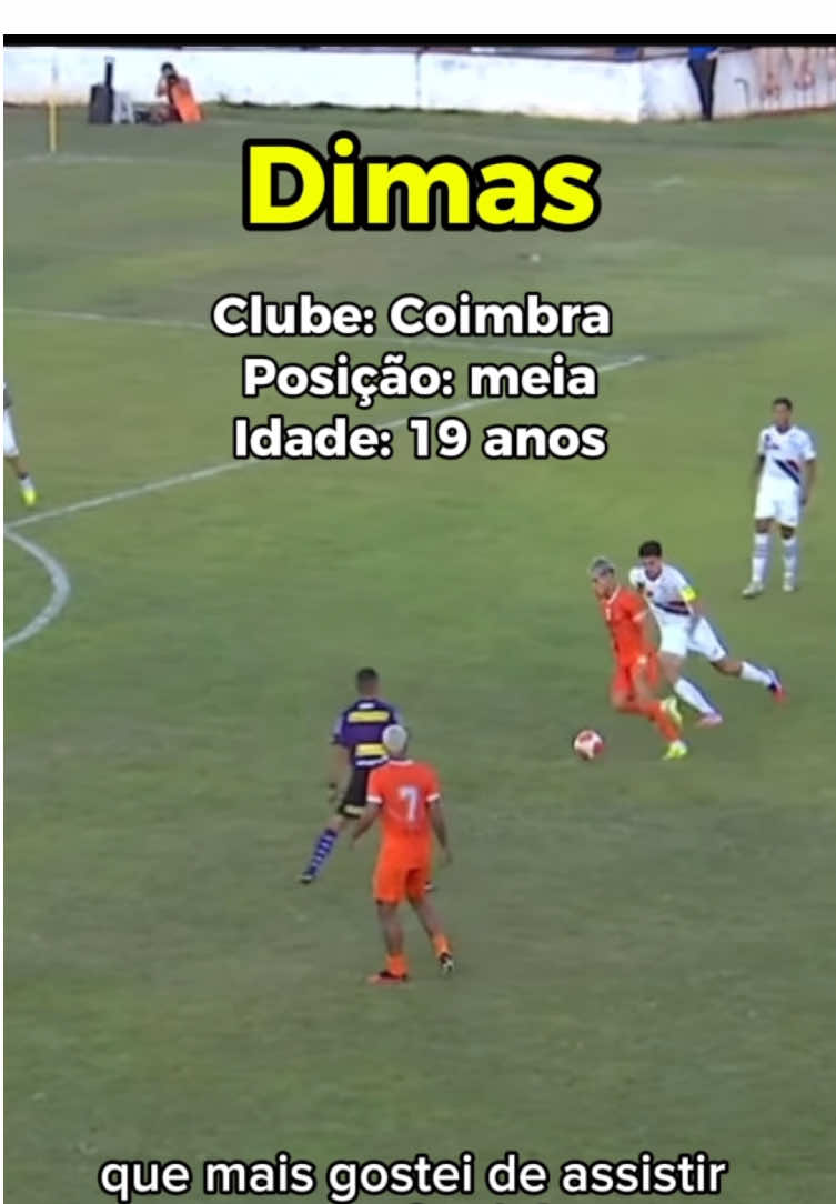 Dimas, do Coimbra. #copinha #dimas #meia #futebol