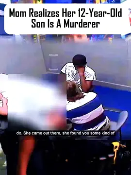 Mom Realizes Her 12-Year-Old Son Is A Murderer Part 3