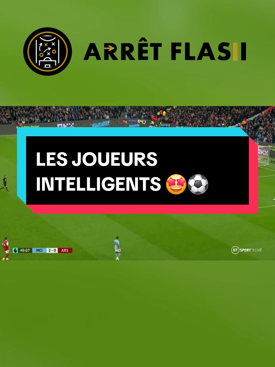 Les joueurs intelligents comprennent avant les autres 🤩⚽️ 