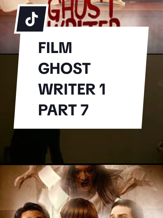 Membalas @wieennnaa06 ini lanjutnya Part 7 Ghost Writer 1 #filmghostwriter1 #ghostwriter1 #starvision #film_indonesia #filmhoror #hororindonesia #tiktokindonesia #hiburantiktok #nontonbareng 