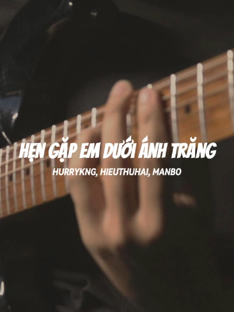 nhac cua Hieuthuhai mai dinh :33 #hengapemduoianhtrang #guitarcover #remix #hieuthuhai #hurrykng #manbo #guitardien #guitarelectric  #guitarsolo #guitartok #anhtraisayhi #fyp #foryou @Văn Thanh Tùng 