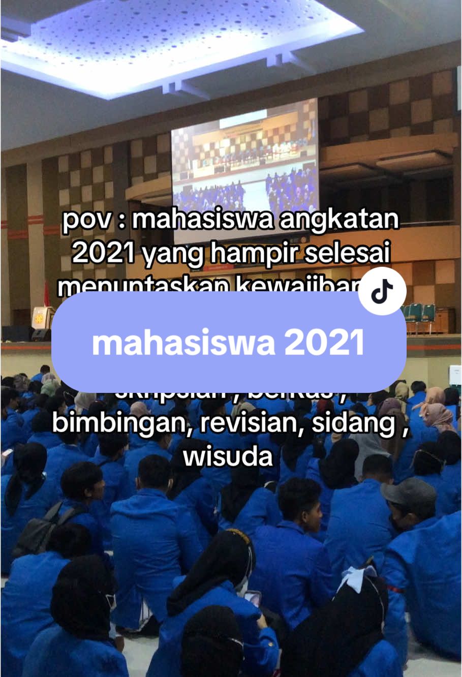 pov angkatan 2021 #mahasiswaakhir #unpam #fypシ 