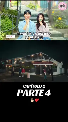 Respuesta a @mundodedoramas45 AMOR EN LA PUERTA DE AL LADO 🫰🏻 #amorenlapuertadealado #kdrama #dorama #mundodedoramas PARTE 4 🌸