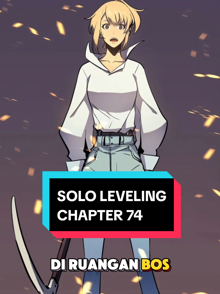 SOLO LEVELING CHAPTER 74 ☆ BACAIN BAHASA INDONESIA  #sololeveling #sungjinwoo #sololevelingmanhwa #sololevelinganime #sololevelingedit #sololevelingjinwoo #sololevelingarise #manhua #manhwa #cocoleo86 #indonesia #anime #animeedit #animefyp  #sungsuho #sololevelingragnarok #jajanantiktok #belanjaditiktok #murah #jajan #belanja #viral #cocoleo86 #indonesia