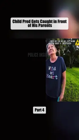 Child Pred Gets Caught in Front of His Parents Part 4 #cops #copsoftiktok #copsontiktok #police #policeofficer #policeoftiktok #bodycam #fyp