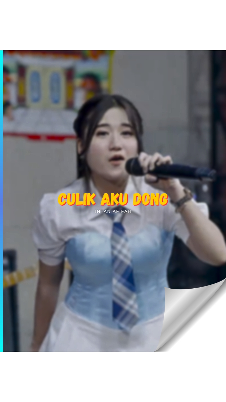 CULIK AKU DONG  / Intan Afifah   #culikakudong #intanafifah #mahesamusic  #dangdutkoplo  #koplo #trend #story #liriklagu #dangdutanae #template #daricapcutketiktok #CapCut 