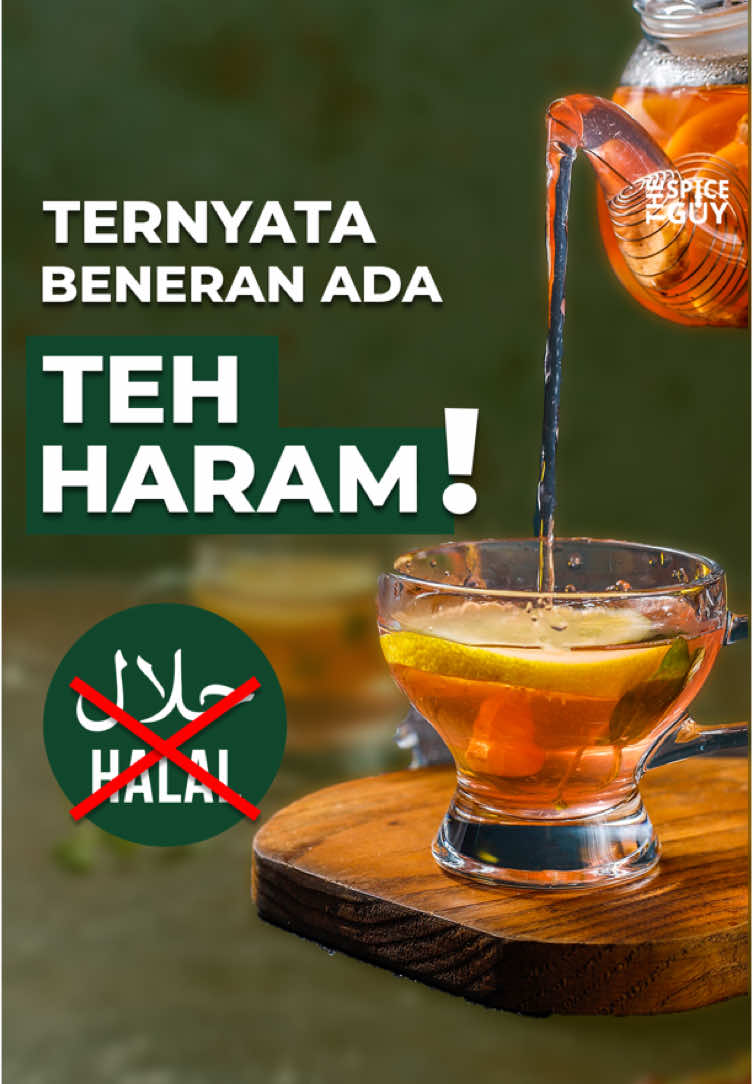 Teh haram, yang bikin haram dari perasanya! Selalu cek logo halal yang tertera. #podcast #thespiceguy #teh #haram #earlgrey 