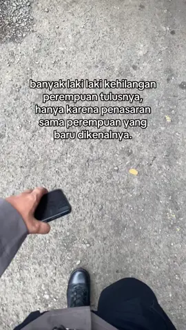 akhirnya banyak yang menyesal setelah kehilangan dan ngemis minta kembali.