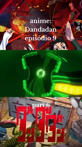 anime:Dandadan EP 9 part 6 #Dandadan #anime #fyp 