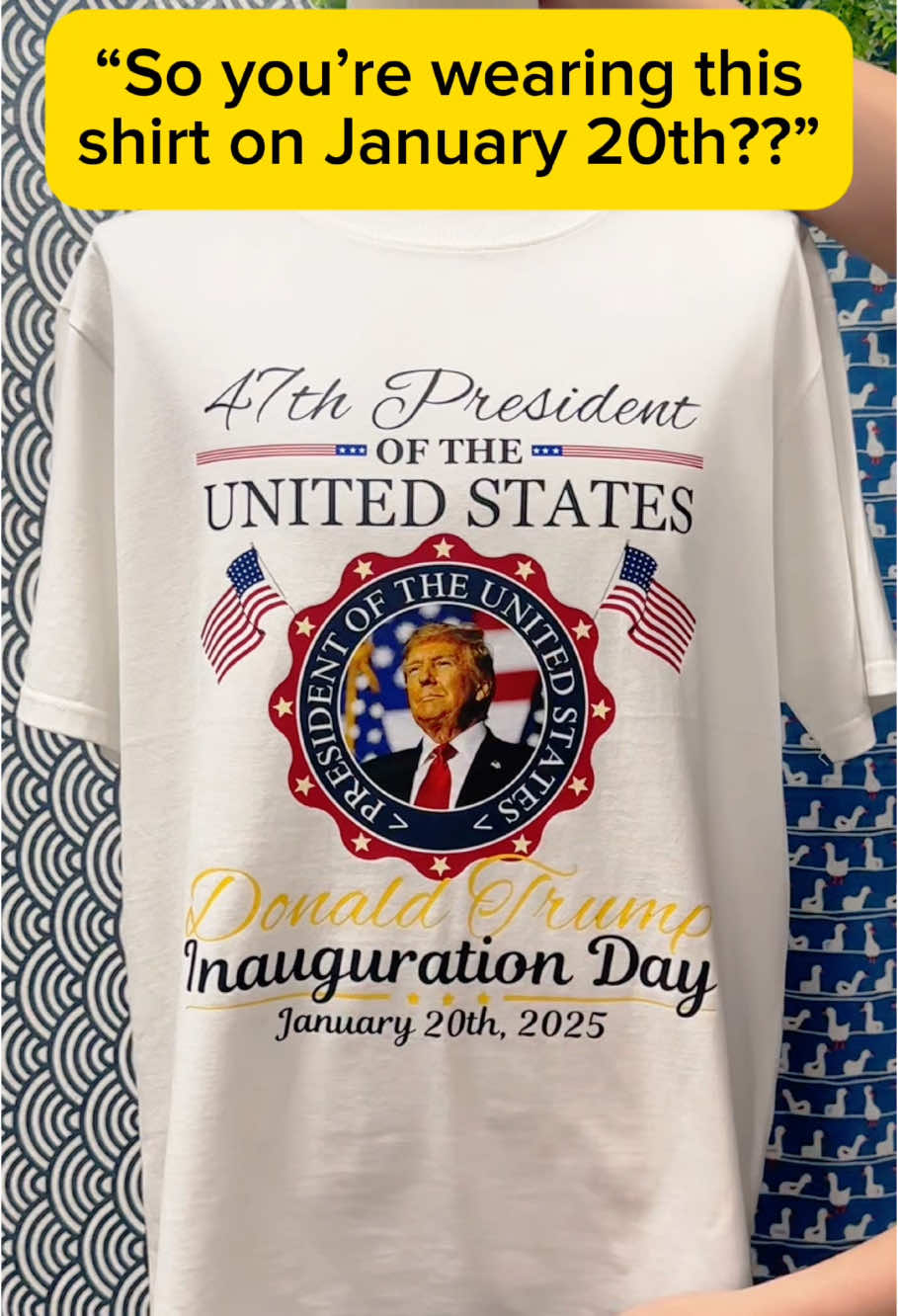 Trump Inauguration Day Shirt 😍