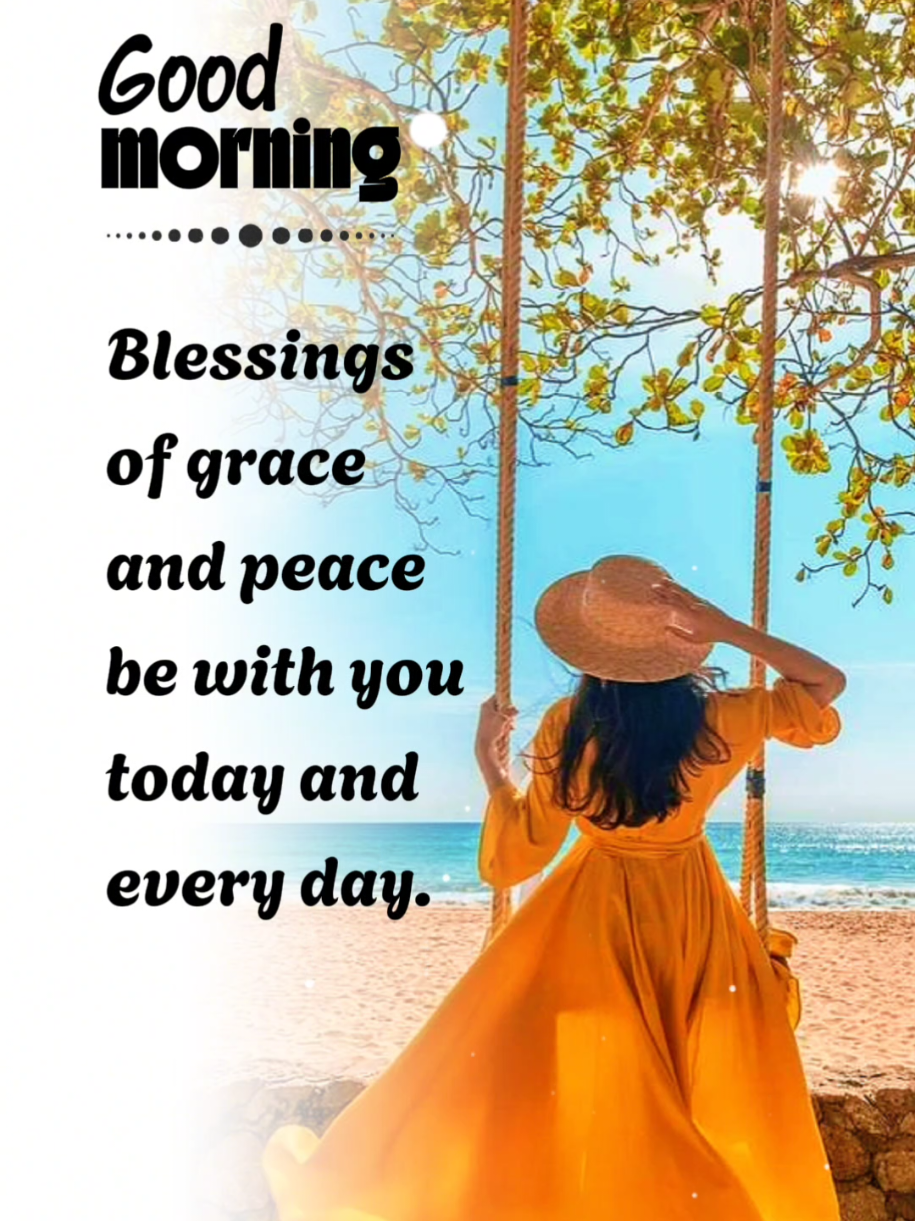 Good morning! Blessings of grace and peace be with you todah and every day. 🙏😇 #capcut #quotes #morningquotes #goodmorning #morningmotivation #morningvibes #goodvibes #positivevibes #foryoupage #foryou #fyp 