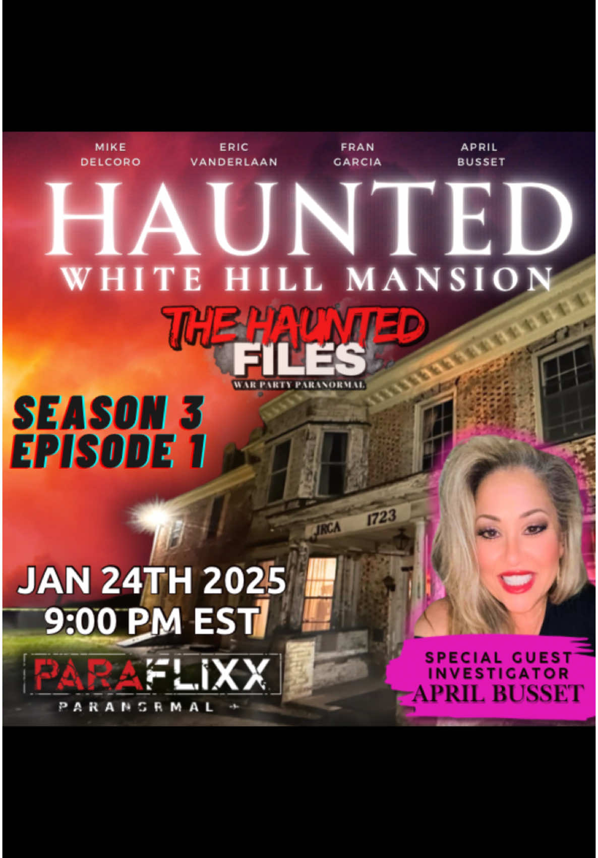 🚀 THE HAUNTED FILES SEASON 3📺: GET READY! The season 3 premiere of the #paraflixxoriginal #tvseries ‘The Haunted Files’ arrives Friday January 24th at 9P exclusively on #PARAFlixx paranormal+! #ThisIsYourPARAFlixxFlix, Music Videos, and Global Events— The Universal Home of Paranormal, Supernatural, Universe & Beyond, and then some. #DareToStreamAlone “Explore the Unknown, Celebrate the Unseen, Believe the Unbelievable.” -PARAFlixx paranormal+, The Paranormal Channel “The Netflix of the Paranormal” -PARAFlixx paranormal+ Fans @PARAFlixx @Mike Delco @April Psychic Housewife of NJ @kyle.whitehill #tvshow #ghostsighting #january #ghost #paranormalactivity #paranormalinvestigation #paranormal #supernatural #universe #itsaparaflixx #ghostadventures #filmmaker #contentcreator #haunted #thehauntedfiles #ghosthunters #universalplatform #paraflixxuniverse #florida #hauntedflorida #ufos #ufosighting #drone #whitehillmansion #newjersey