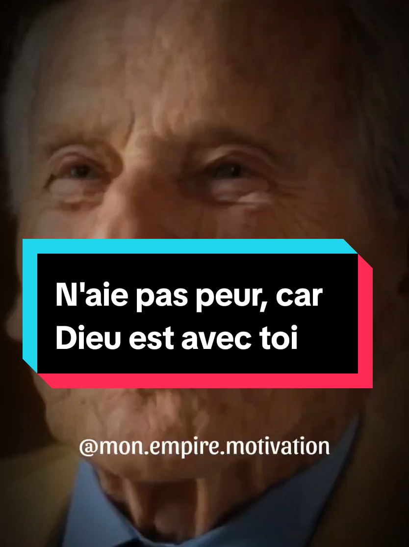 N'aie pas peur, car Dieu est avec toi 🙏🙏 #dieu #motivation #conseildevie #inspiration #mindsetmotivation #fyp 