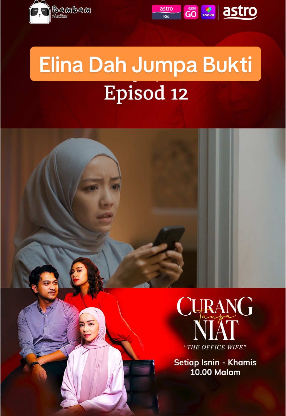 Akhirnya, Elina dah dapat bukti kecurangan Eshaal…Simpan bukti tu cepat-cepat Elina… @Mira Filzah @@ifame.my  Jom Usha drama CURANG TANPA NIAT (The Office Wife) - Setiap ISNIN - KHAMIS, 10 MALAM di Astro Ria, On Demand dan strim Astro Go. Boleh layan di mana mana saja, bila – bila masa! #Jom#JomUshat#AstroGoD#OnDemandur#CurangTanpaNiatN#CTNg#megadramat#astromalaysiao#sookamalaysiam#bambamstudiosl#malaydramae#trendingt#AstroBaharua#DramaTikTokm#sembangentertainmenta#dramaviralp#fypシ#SembangMoviem#BamBamStudiosn#KongsiBersamangsiCerita 