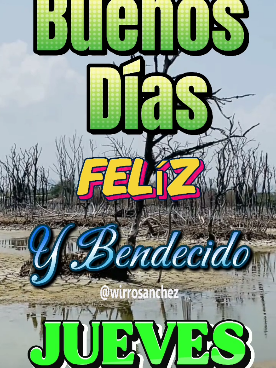 Felíz y Bendecido Jueves #buenosdias #felizdia #videoviral #parati #fypシ゚ #jueves #felizjueves #bendiciones 