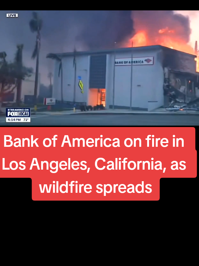 Bank of America on fire in Los Angeles, California, as wildfire spreads #LosAngeleswildfire #palisadesfire #eatonfire #wildfire 