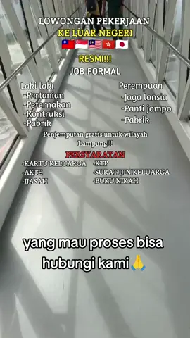 proses luar negeri resmi  #lowongankerja2025 #lowongankerjaluarnegeri #fyp #lowongankerjalampung #lokerluarnegeriresmi #pahlawandevisa🇲🇨💪 #lokerluarnegeri #lokerterbaru #lowongankerja 